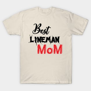 Best Lineman Mom T-Shirt